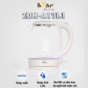 BÌNH ĐUN SIÊU TỐC BEAR 1.7 LÍT ZDH-A17L1, CÔNG SUẤT 1800W